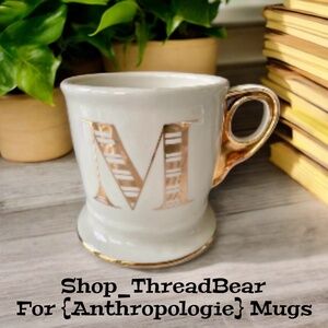 EUC. Classic M {Anthro} Ivory + Gold Initial Mug | Monogram Coffee + Tea Cup